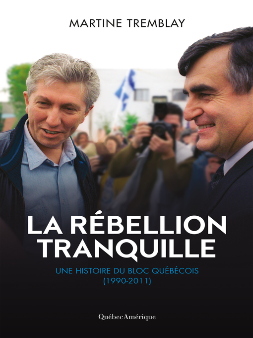 Title details for La rébellion tranquille by Martine Tremblay - Available